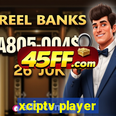 xciptv player